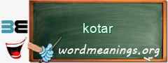 WordMeaning blackboard for kotar